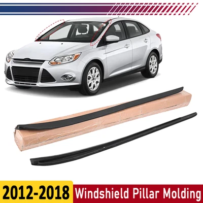 2PCS LEFT+RIGHT Side Windshield Pillar Molding For 2012-2018 Ford Focus Foto 1 de 4
