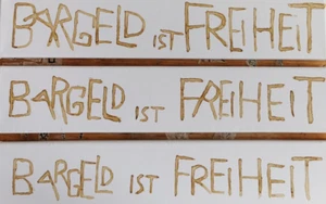 BARGELD IST FREIHEIT, Kaffeebasierte Textarbeit, Ruppe Koselleck 2024  1/oe - Bild 1 von 11