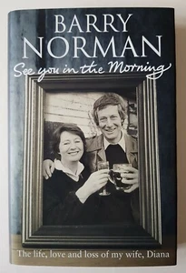 SIGNIERTE ERSTE AUSGABE 1. DRUCK Barry Norman See you in the Morning H/B Sehr guter Zustand - Bild 1 von 5