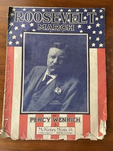 Libro de partituras Roosevelt March Percy Wenrich, portada patriótica, algunos daños - Imagen 1 de 6