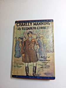 Charley Manning By Elizabeth Corbett Vintage 1939 First Edition ? Dustcover - Bild 1 von 18