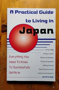 Practical Guide to Living in Japan by Jarrell Sieff PB 2002 - Picture 1 of 3