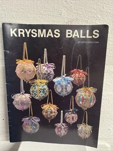 Krysmas Balls by Kry’s Kohutiak Pattern Booklet Vintage - Picture 1 of 2