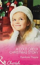 A Cold Creek Christmas Story by Thayne, RaeAnne 0263251942 FREE Shipping
