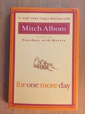For One More Day (2008, 1st Ed. Trade Paperback) by Mitch Albom - BRAND NEW!