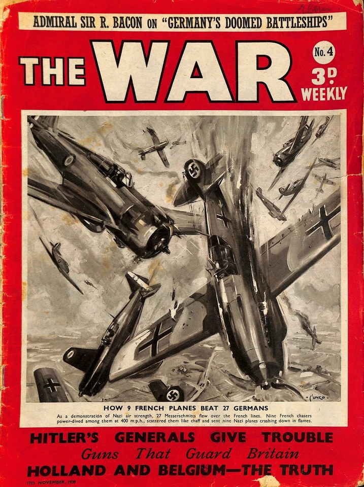 Vintage THE WAR Weekly magazine No:4 November 1939 FRENCH PLANES BEAT  GERMANS - Image 1 of 1