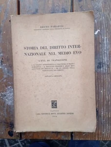 Bruno Paradisi Storia del diritto Internazionale nel Medio Evo L'età di transizi - Picture 1 of 1