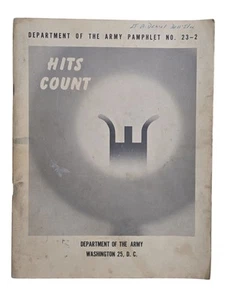 Vintage Department of the Army Pamphlet No. 23-2: Hits Count. 18 March 1955 - Picture 1 of 4