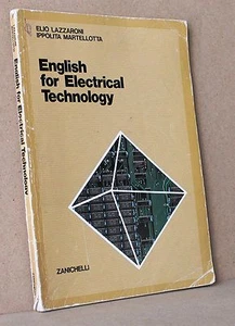 ENGLISH FOR ELECTRICAL TECHNOLOGY  Lazzaroni Martellotta ZANICHELLI - Picture 1 of 1