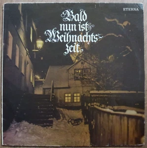 Bald nun ist Weihnachtszeit (DDR ETERNA) LP - Bild 1 von 2