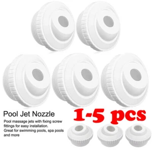 1-5 Universal Swimming Pool Nozzle Pool Spout Fitting Spa 180° Return Jet Nozzle - Picture 1 of 18