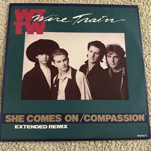 Wire Train - She comes On Extended 12” / ￼ Compassion Import Lp - Picture 1 of 8