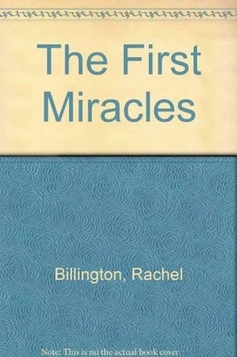 The First Miracles, Billington, Rachel - Image 1 of 2