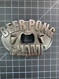 Beer Pong Champ Bottle Flip Belt Buckle College Tournament Drinking Game - Picture 1 of 5