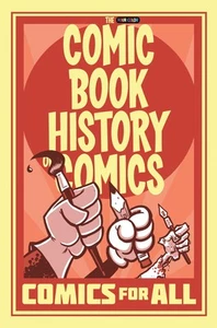 Comic Book History of Comics: Comics For All - Bild 1 von 2