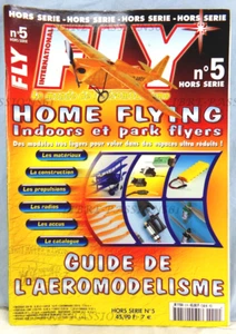 MAGAZINE FLY INTERNATIONAL, HORS SÉRIE N°5,  GUIDE DE L'AÉROMODÉLISME, 2001 - Picture 1 of 12