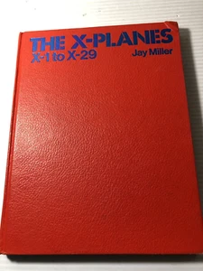 b Jay Miller THE X-PLANES X-1 to X29 Specialty Press 1983 - Picture 1 of 4