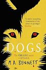 STAGS 2: DOGS, Bennett, M A, Used; Good Book
