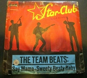 The Team Beats - Say Mama / Sweety Beaty Baby - 1964 German 7'' single - Picture 1 of 4