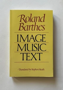 ROLAND BARTHES Image-Music-Text | 1978 Trade Paperback - 44th Printing VG+ - Picture 1 of 6