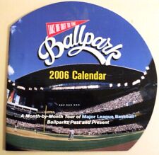 2006 Baseball Calendar - Take Me Out to the Ballpark - MLB Parks Past & Present