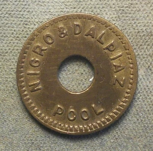 289. (Walsenburg CO), Nigro & Dalpiaz, Pool // Good For 5c In Trade. Brass, 21mm - Picture 1 of 2