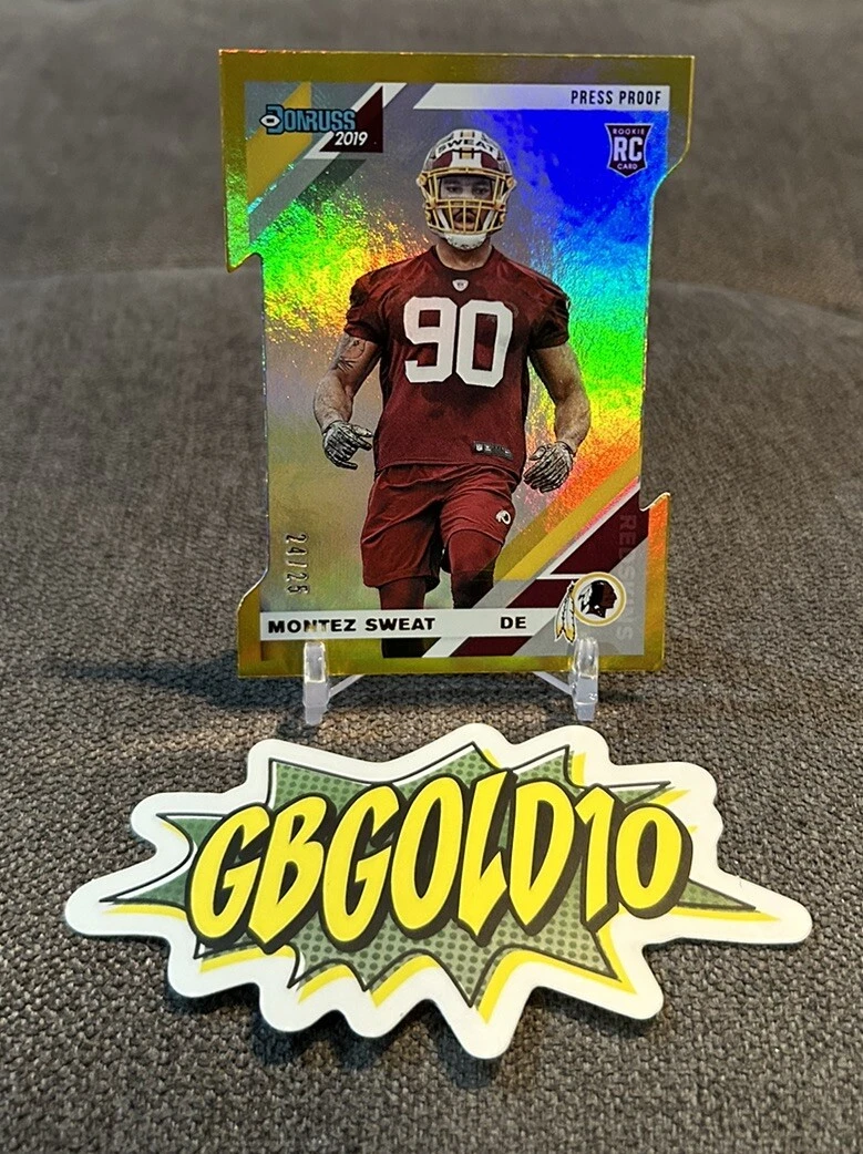 2019 Donruss #260 - Montez Sweat Press Proof Gold Die Cut RC #'d/25
