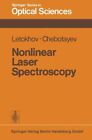 Nonlinear laser spectroscopy. Springer series in optical sciences ; Vol. 4. Leto