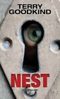 Nest by Goodkind, Terry