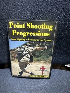 Point Shooting Progressions w/ Roger Phillips DVD From Sighting to Pointing In 1 - Picture 1 of 3
