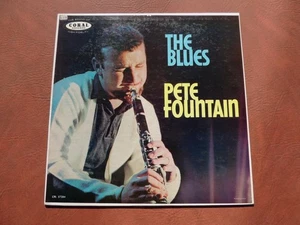 PETE FOUNTAIN The Blues 1959 Coral CRL-57284 Mono LP Record Album - Picture 1 of 4
