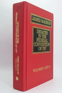 Debates in the Federal Convention of 1787 VOL I and II - James Madison 1987 HC - Imagen 1 de 20