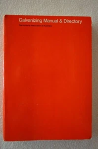 Galvanizing Manual & Directory Sixth Edition Vintage Paperback 1974 - Picture 1 of 8