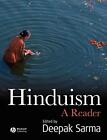 Hinduism A Reader By Sarma New 9781405149907 Fast Free Shipping Paperback And 