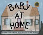 Baby At Home By Erica Younghart (English) Hardcover Book