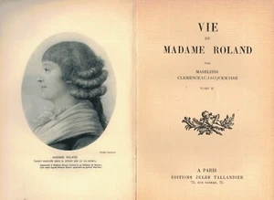 CLEMENCEAU-JACQUEMAIRE Madeleine - VIE DE MADAME ROLAND - TOME 2 - 1929 - Picture 1 of 3