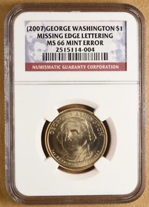 2007 George Washington Presidential Dollar Mint Error Missing Lettering NGC MS66 - Picture 1 of 2