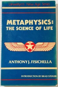 METAPHYSICS: The Science of Life * Anthony J. Fisichella 1985 1st/2nd LLEWELLYN - Imagen 1 de 10