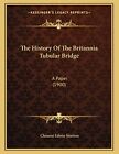 The History Of The Britannia Tubula..., Stretton, Cleme