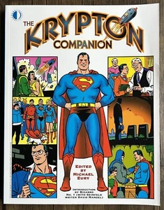 The Krypton Companion (2006, TPB, TwoMorrows) Secrets of DC's Super Hero! - Picture 1 of 4