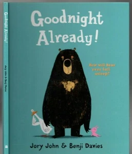 GOODNIGHT ALREADY! Jory John & Benji Davies ILLUSTRATED KID'S FALL ASLEEP BOOK  - Picture 1 of 4