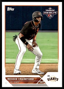 2023 Topps Pro Debut PD200 Reggie Crawford ACL Giants Baseball Card