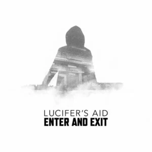 LUCIFER’S AID Enter and Exit CD Digipack 2025 - Bild 1 von 1