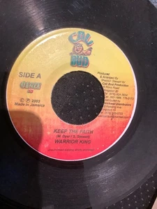 Warrior King.  Keep the faith.     7” vinyl 2003.  Cali bud - Picture 1 of 2