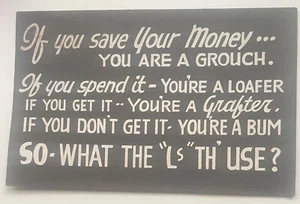 Vintage 1950s If You Save Your Money Board Sign - Picture 1 of 3