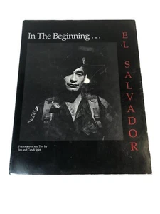 In the Beginning...El Salvador by Jim Spiri and Candi Spiri (1992, Paperback) - Foto 1 di 11
