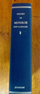 History Of Monroe, NH  1761-1954 (1979 Reprint) By Frances E Johnson - Nice copy - Picture 1 of 4