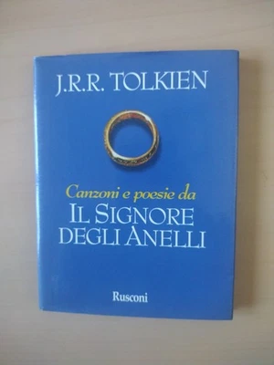 Canzoni e Poesie da Il Signore degli anelli rara -  Prima edizione 1994 Rusconi - Immagine 1 di 4