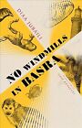 No Windmills In Basra Paperback By Jubaili Diaa Rossetti Chip Trn Bran