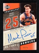 2006-07 Upper Deck Chronology Retired Numbers /25 Mark Price #RN-MP Auto